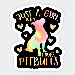 Just a girl who loves pitbulls Sticker